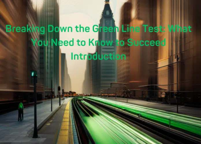 green line test